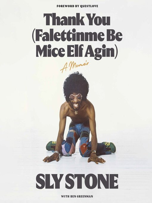 Title details for Thank You (Falettinme Be Mice Elf Agin) by Sly Stone - Available